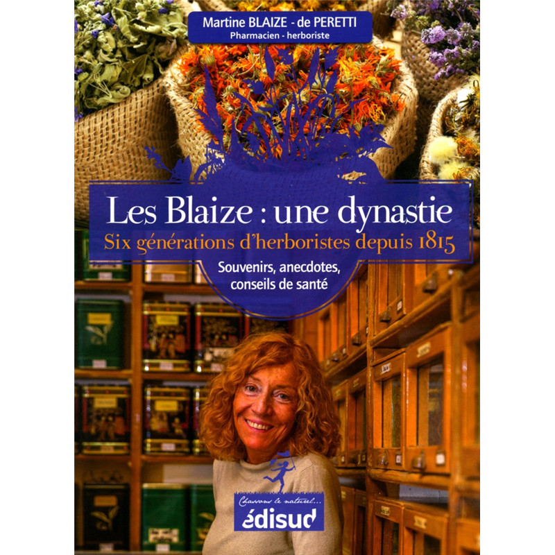 Les Blaize : une dynastie - Livre - EQUINOXE ÉDITIONS