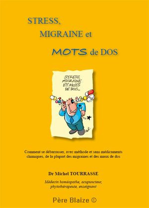 Stress, migraine et mots de dos - Livre - DR TOURRASSE